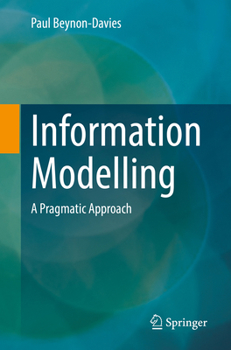 Paperback Information Modelling: A Pragmatic Approach Book