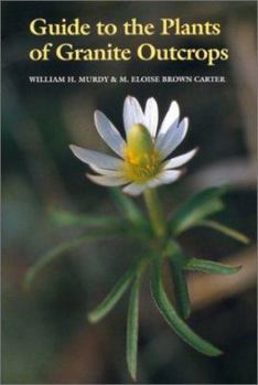 Hardcover Guide to the Plants of Granite Outcrops Book