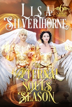 The Eternal Souls Season - Book #6 of the A Game of Lost Souls