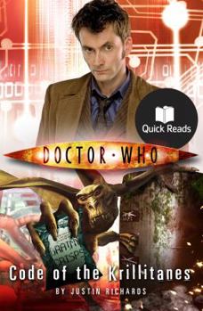 Doctor Who: Code of the Krillitanes - Book #5 of the Doctor Who: Quick Reads