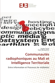 Paperback Communautés radiophoniques au Mali et Intelligence Territoriale [French] Book