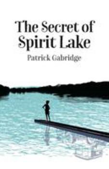 Paperback The Secret of Spirit Lake Book