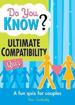Paperback Do You Know? The Ultimate Compatibility Quiz: A fun quiz for couples Book