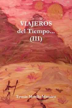 Paperback VIAJEROS... del Tiempo... (III) [Spanish] Book
