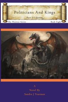 Paperback Politicians and Kings: Part II Libertas Book
