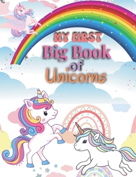 Paperback My First Big Book of Unicorns Book