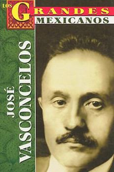 Paperback Jose Vasconcelos = Jose Vasconcelos [Spanish] Book