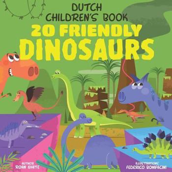 Paperback Dutch Children's Book: 20 Friendly Dinosaurs Book