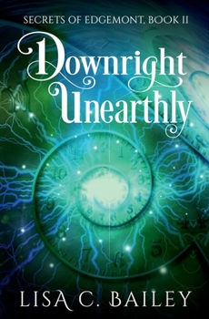 Downright Unearthly