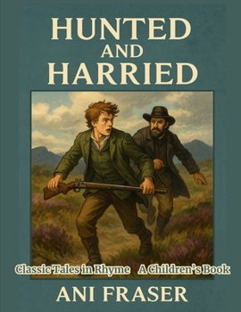 Paperback Hunted and Harried: Classic Tales in Rhyme Book