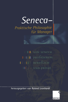 Paperback Seneca -- Praktische Philosophie Für Manager [German] Book