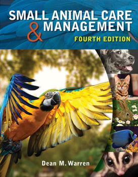 Paperback Workbook for Warren's Small Animal Care and Management, 4th Book