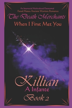 Paperback When I First Met You...: Killian Book