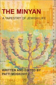 Paperback The Minyan: A Tapestry of Jewish Life Book