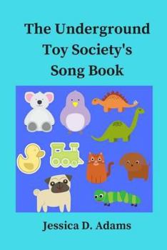 Paperback The Underground Toy Society's Song Book