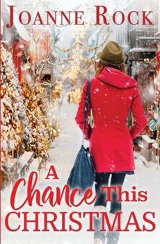 A Chance This Christmas - Book #3 of the Road to Romance