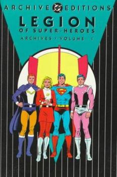 Hardcover Legion of Super-Heroes - Archives, Vol 01 Book