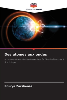 Des atomes aux ondes (French Edition)