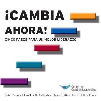 Paperback Change Now!: Five Steps to Better Leadership (Spanish) [Spanish] Book