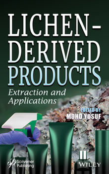 Hardcover Lichen-Derived Products: Extraction and Applications Book