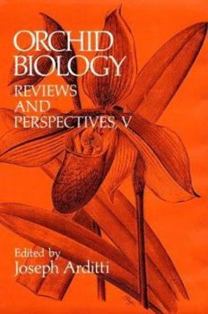 Hardcover Orchid Biology: Reviews and Perspectives, Volume Five (Orchid Biology) Book