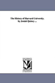 The History of Harvard University