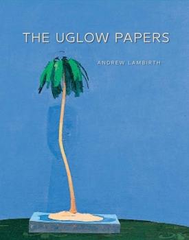 Hardcover The Uglow Papers Book