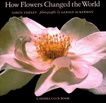 Hardcover How Flowers Changed Book