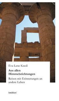 Hardcover Aus Allen Himmelsrichtungen [German] Book