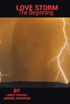 Paperback Love Storm: The Beginning Book
