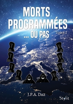 Paperback Morts programmées? ou pas [French] Book
