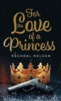Hardcover For the Love of a Princess Book