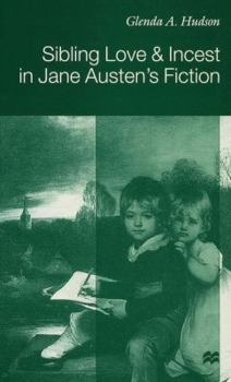 Paperback Sibling Love and Incest in Jane Austen's Fiction Book