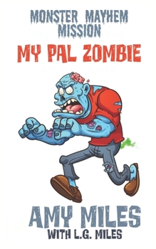 Paperback My Pal Zombie: Monster Mayhem Missions Book