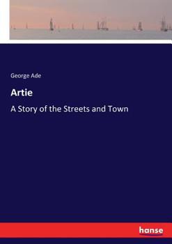 Paperback Artie: A Story of the Streets and Town Book