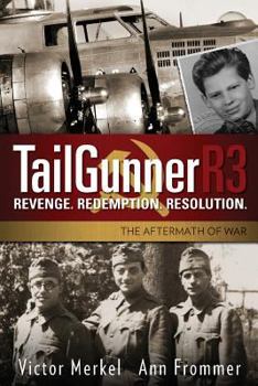 Paperback TailGunnerR3: Revenge, Redemption, Resolution Book