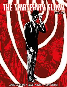 The Thirteenth Floor Volume Three - Book #3 of the Thirteenth Floor