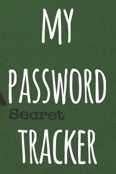 My Password Tracker: The perfect way to record your passwords offline! Ideal gift for anyone who wants a secure way of recording their passwords!