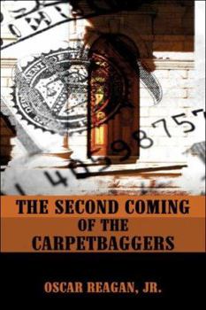 Paperback The Second Coming of the Carpetbaggers Book