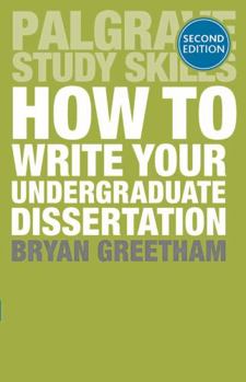 Paperback How to Write Your Undergraduate Dissertation Book