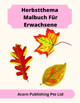 Paperback Herbstthema Malbuch Für Erwachsene [German] Book