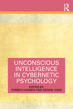 Paperback Unconscious Intelligence in Cybernetic Psychology Book