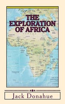 Paperback The Exploration of Africa Book
