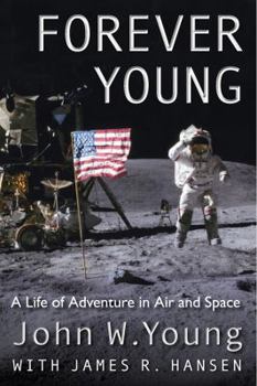 Paperback Forever Young: A Life of Adventure in Air and Space Book