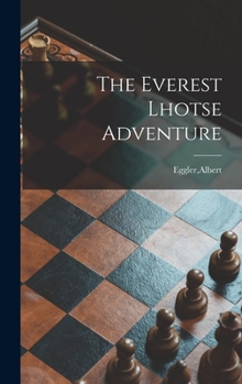 Hardcover The Everest Lhotse Adventure Book