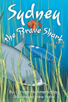 Paperback Sydney the Brave Shark Book