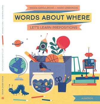 Hardcover Words about Where: Let's Learn Prepositions Book