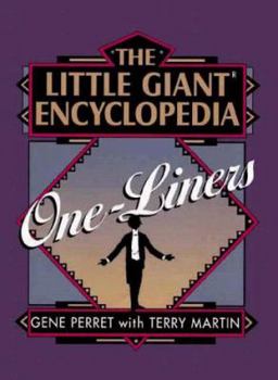 The Little Giant Encyclopedia of One-Liners - Book  of the Little Giant Books