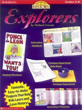 Paperback Explorers: Fantastic, Easy-To-Make Projects That Help Kids Learn and Love History Book