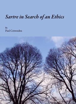 Hardcover Sartre in Search of an Ethics Book